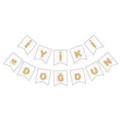 UZAR YAZI İYİ Kİ DOĞDUN BEYAZ ZEMİN GOLD