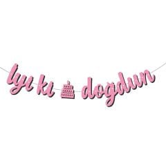 KALİGRAFİ BANNER İYİ Kİ DOĞDUN PEMBE
