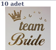 GOLD TEAM BRİDE TAÇLI DÖVME