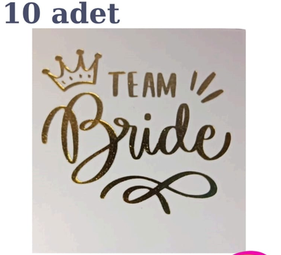 GOLD TEAM BRİDE DÖVME