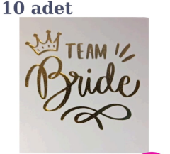 GOLD TEAM BRİDE DÖVME